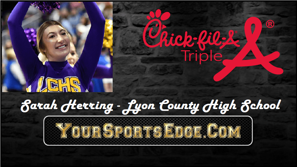 CHICK-FIL-A 'TRIPLE-A' - Sarah Herring’s Lyon County High School cheerleading uniform has taken her to many venues through the years. It’s also allowed her to break out of her shell and exude confidence in her club competitions. yoursportsedge.com/2024/05/13/chi…