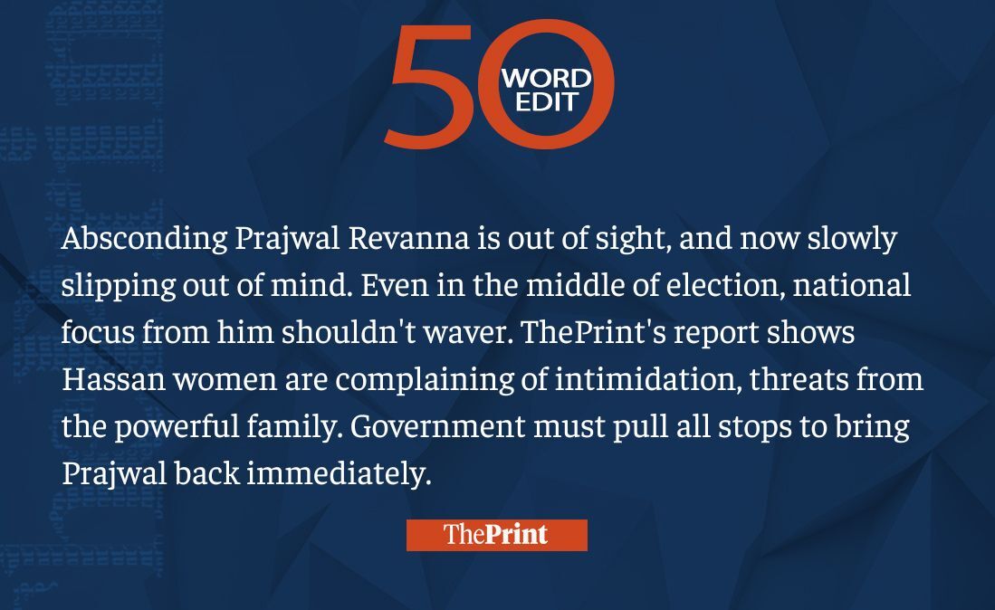 ThePrint #50WordEdit on declining national focus on Prajwal Revanna tinyurl.com/4e8zz2xe