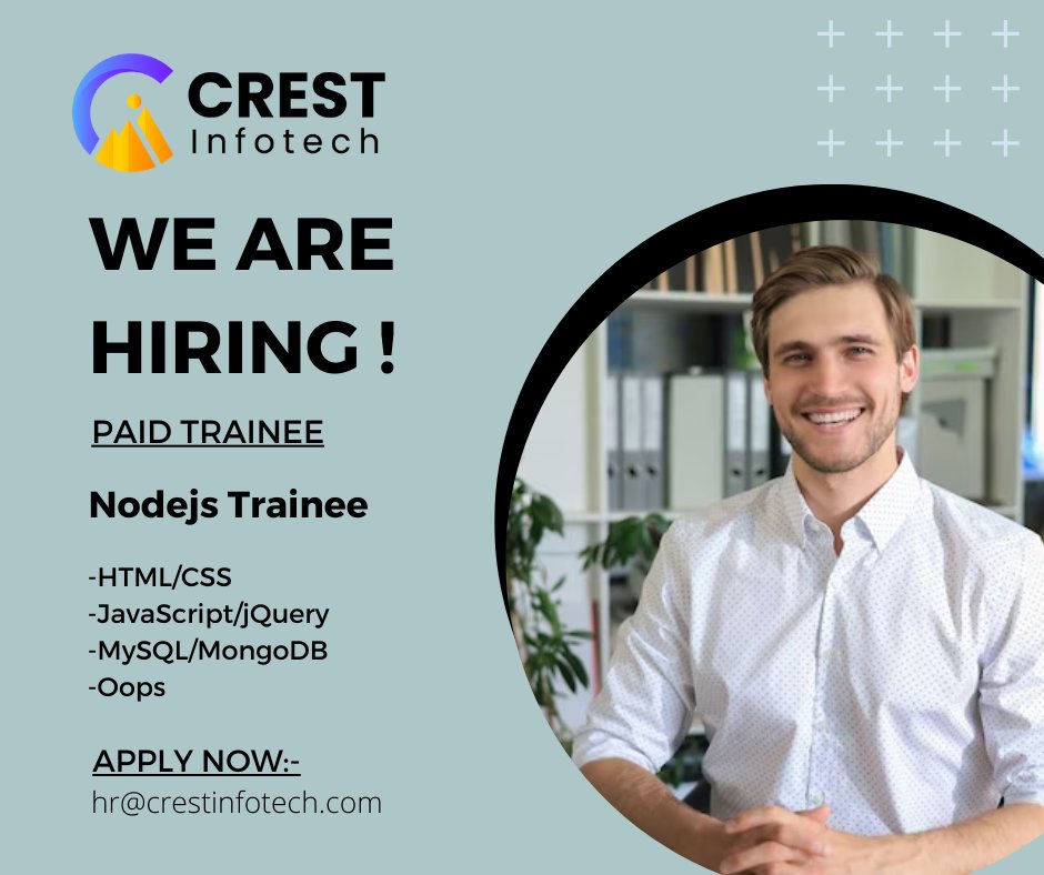 Contact: hr@crestinfotech.com #opportunities #NodeJS #training #internship #batch2023 #intern2024 #batch2024 #careerdevelopment #jobs  @crest_web  ™