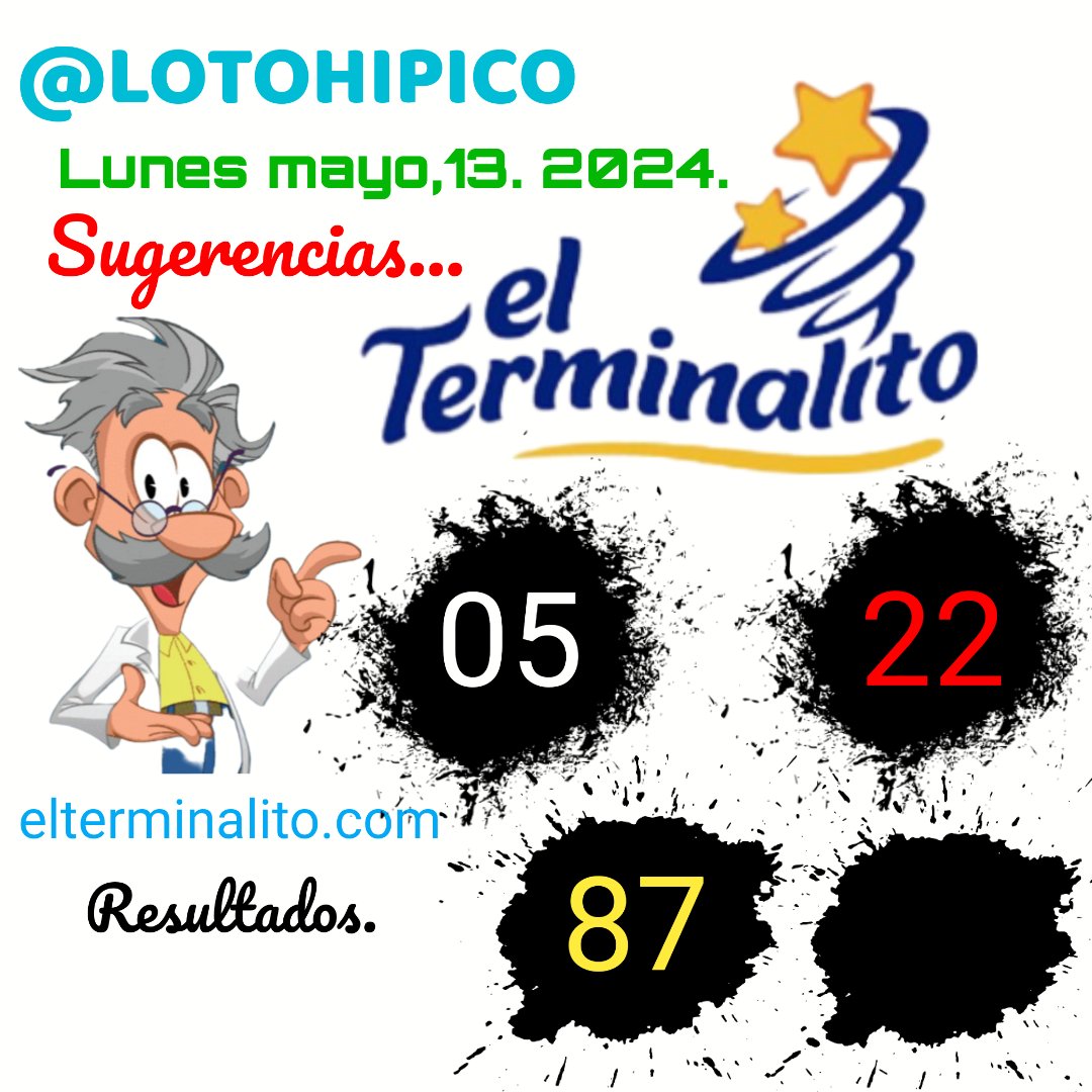 lotohipico's tweet photo. #ELTERMINALITO.
https://t.co/hoAPFL7FpK
#Lunes mayo,13. 2024.
"SUGERENCIAS".

#Animalitos #Lotería #azar
#Lottoactivo #LaGranjita 
#laricachona #laruca
#tripledorado #Zulia #Chance
#Tachira #Caracas #TripleCaliente

Agradezco dar un retweet. https://t.co/fZHsNCi0At
