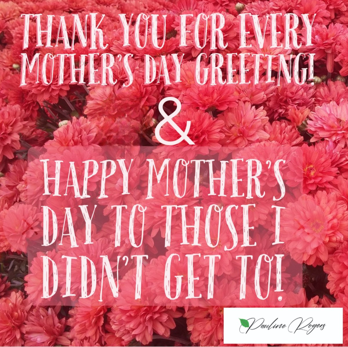 Thank you. I will respond to each one. Happy Mothers Day every day. #thankyou #appreciation #gratitude #PaulineRogersMS #Solutionist #iamaningredient #JusticeGeneral
