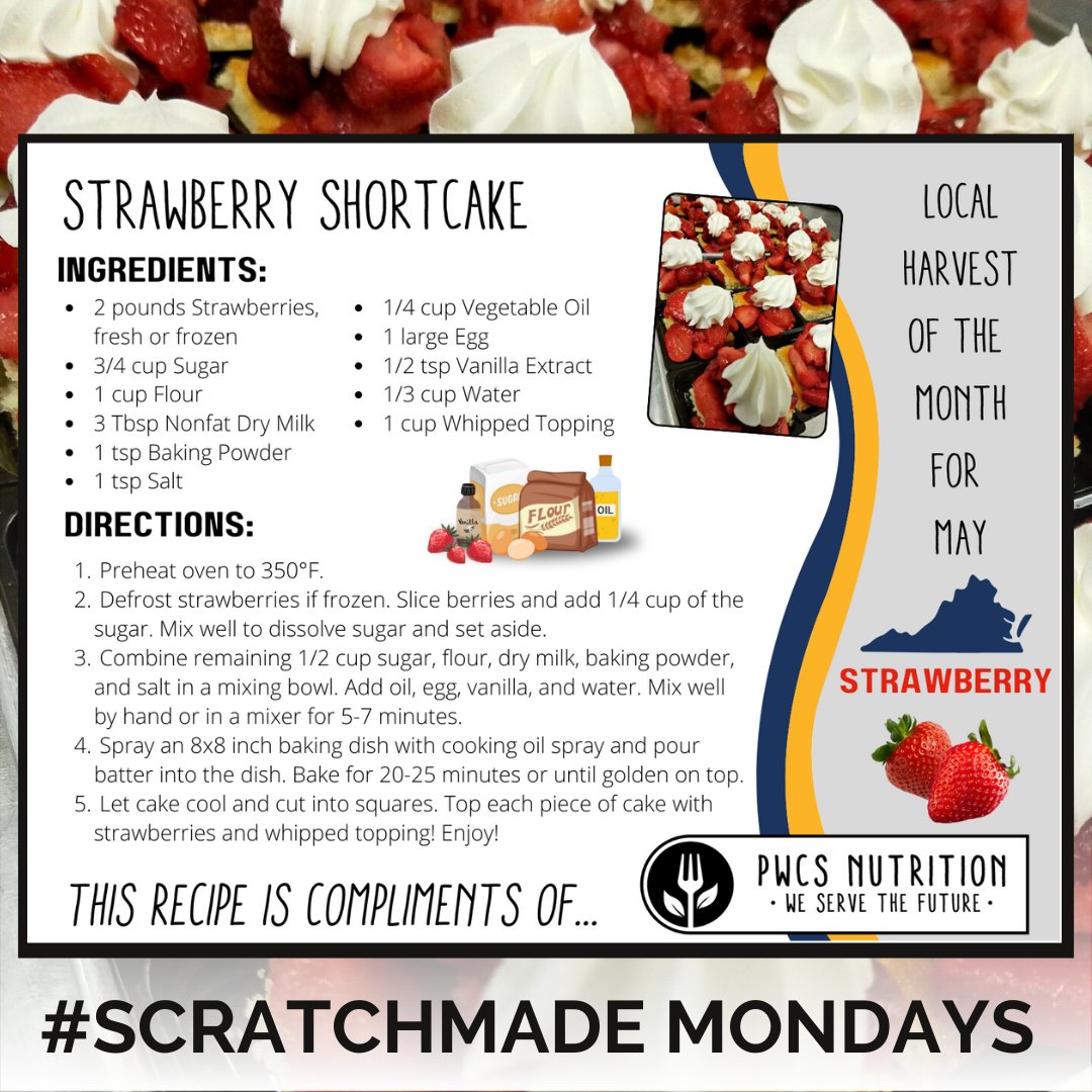 Strawberries are the May #HarvestOfTheMonth and what better way to celebrate than with our #ScratchMade Strawberry Shortcake! Here is our recipe scaled for home use if you would like to make it while school is out this summer! #ScratchMadeMondays #SchoolLunch #NoKidHungry