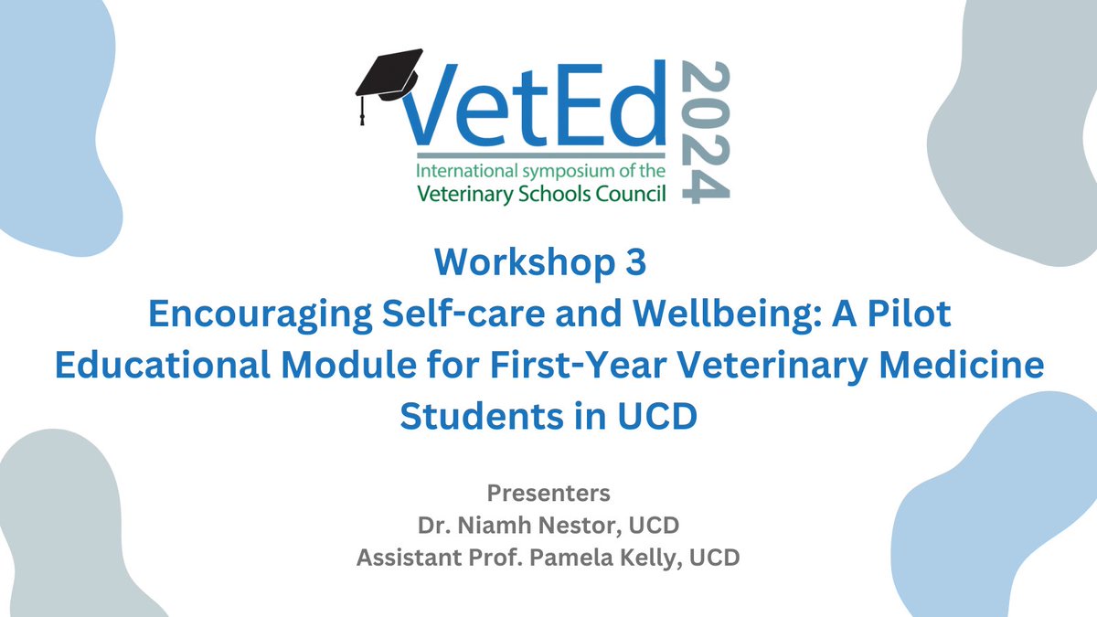 Prioritize your well-being with Workshop 3 at #VetEd2024! Explore a pilot module on self-care for first-year veterinary students at UCD. Register now to nurture your mental health!🐾#StudentWellbeing #VetEd