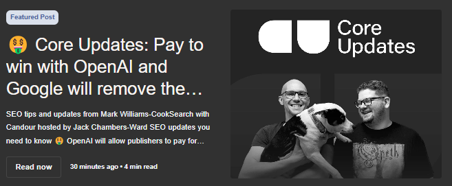 Jack Chambers-Ward (@jlwchambers) on Twitter photo 📧Core Updates just went out to 4,000+ subscribers!
👋<a href="/thetafferboy/">Mark Williams-Cook</a> is away so...it's all me!
📰SEO news from this week: <a href="/glenngabe/">Glenn Gabe</a>, <a href="/rustybrick/">Barry Schwartz</a> , <a href="/martinibuster/">Roger Montti</a> & <a href="/Kevin_Indig/">Kevin_Indig</a>
🎧Search With Candour with <a href="/MuneneKL/">Munene Mumbi</a>
💡Mark's SEO tips
📩 Subscribe here:
click.convertkit-mail2.com/5qu9pgqwxdc7hv… 📧Core Updates just went out to 4,000+ subscribers!
👋<a href="/thetafferboy/">Mark Williams-Cook</a> is away so...it's all me!
📰SEO news from this week: <a href="/glenngabe/">Glenn Gabe</a>, <a href="/rustybrick/">Barry Schwartz</a> , <a href="/martinibuster/">Roger Montti</a> & <a href="/Kevin_Indig/">Kevin_Indig</a>
🎧Search With Candour with <a href="/MuneneKL/">Munene Mumbi</a>
💡Mark's SEO tips
📩 Subscribe here:
click.convertkit-mail2.com/5qu9pgqwxdc7hv…