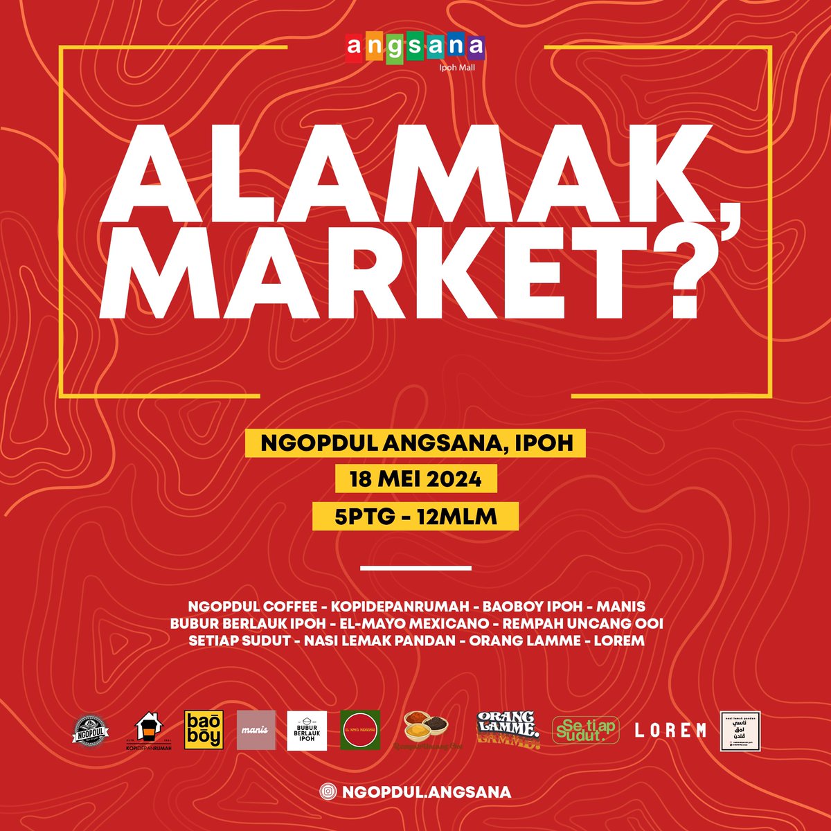 Alamak, Market? Kolaborasi 11 lokal vendor Ipoh dari makanan hingga ke pakaian. Nak tau apa yang menarik? Jom ke Alamak, Market beramai - ramai dan rasai sendiri suasana dari vendor - vendor yang terpilih. 18 Mei 2024 (Sabtu) 5ptg - 12mlm Ngopdul Angsana