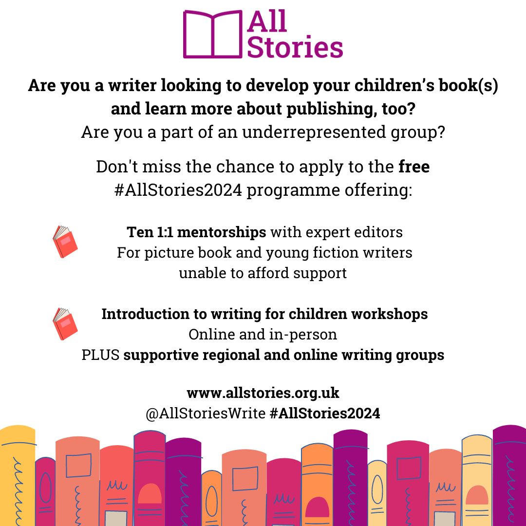 Very glad to see #AllStories2024 is back offering in-depth mentorships and resources to children’s book writers from underrepresented groups. Behold: allstories.org.uk