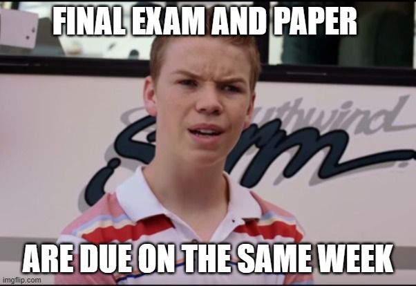 TransitionsACR's tweet image. Final exam and paper are due on the same week? 
Really?

#CollegeStudent
#EndOfSchoolYear
#HighSchoolStudent
#StudentMentalHealth
#YouthMentalHealth
#YoungAdultMentalHealth

Created by the @TransitionsACR #YoungAdultAdvisoryBoard