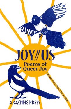 Out this week from @arachnepress These are joyful poems that celebrate all that is best about our community/ies and lives… LGBTQ+ readers can open this book at random and find a moment of poetic queer joy for themselves, however big or small. indiepressnetwork.com/books/joy-us-p…