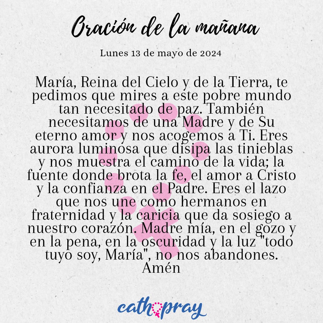 Oración de la mañana lunes 13 de mayo 🙏🏻
#VirgenDeFátima