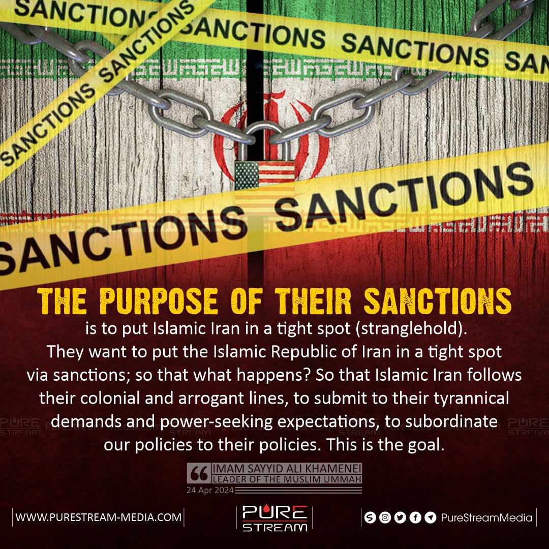 The purpose of their sanctions is to put Islamic Iran in a tight spot (stranglehold). They want to put the Islamic Republic of Iran in a tight spot via sanctions; so that what happens? So that Islamic Iran follows their...
