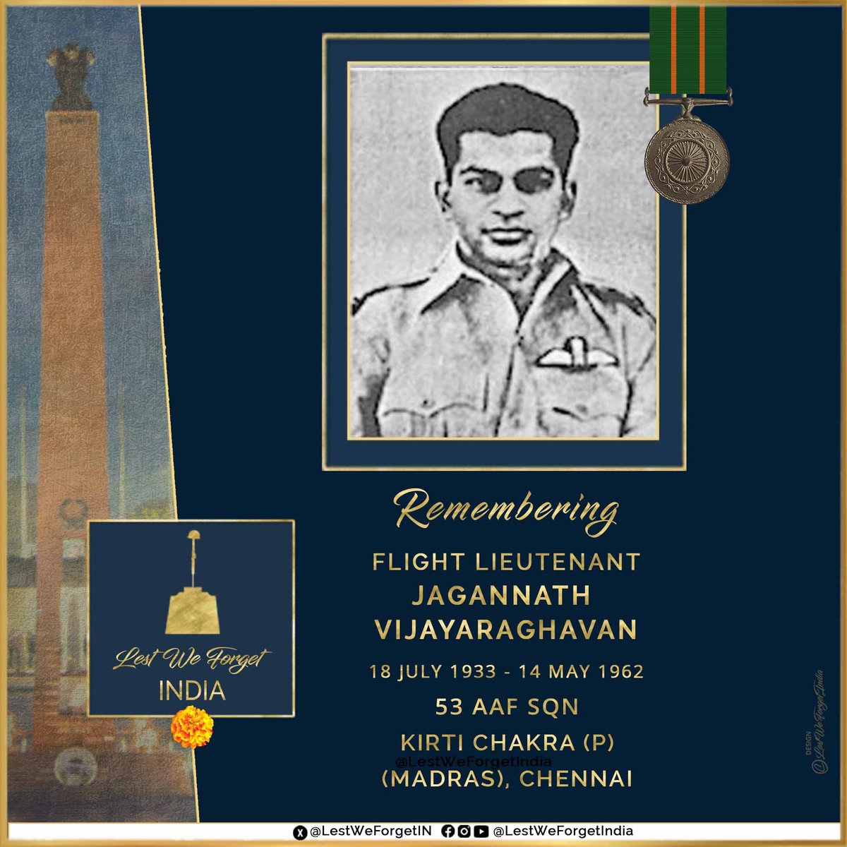 #LestWeForgetIndia🇮🇳 the supreme sacrifice of Flt Lt Jagannath Vijayaraghavan, Kirti Chakra (P), during a training sortie in (Madras) Chennai #OnThisDay 14 May in 1962 The #IndianBrave ensured safety of the trainee pilot officer at the cost of his own🏵️