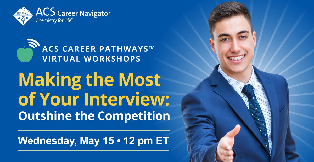 How can you stand out during an interview? Join the ACS Career Pathways Workshop 'Making the Most of your Interview: Outshine the Competition,' on Wed, May 15 for strategies to the most out of your #interview opportunities. Register at brnw.ch/21wJILW #Career #Chemistry