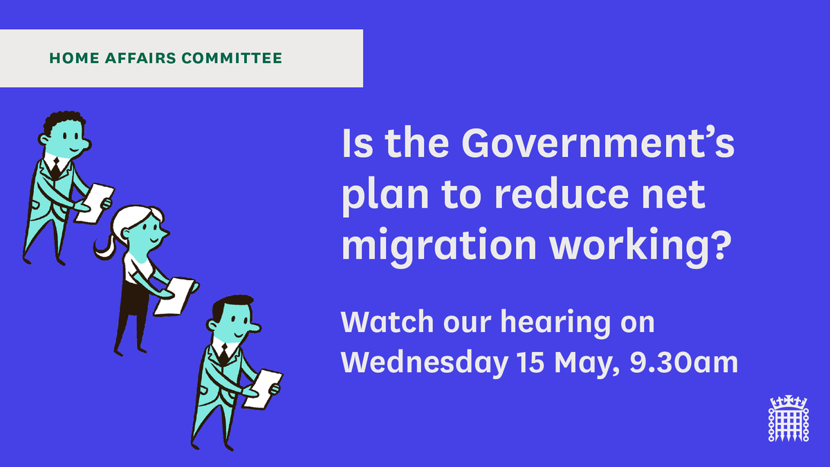 Tomorrow we'll examine whether the Government's 5 point plan to reduce net migration is working. Our witnesses: Migration Advisory Committee, Institute for Public Policy Research, @MigObs @ReuniteDivFamil, Focus on Labour Exploitation, @SMFthinktank committees.parliament.uk/event/21228/fo…