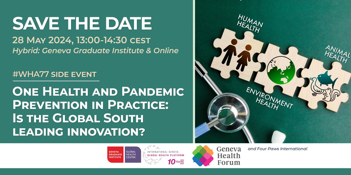 #OneHealth & #Pandemic Prevention in Practice: #Innovations from China🇨🇳, Côte d'Ivoire🇨🇮, the Dem. Rep. of Congo🇨🇩, & the Philippines🇵🇭 #GenevaHealthWeek2024 Joint event w/ @Genevaforum & @fourpawsint on 28 May @GVAGrad & online 👉 bit.ly/wha77-se2