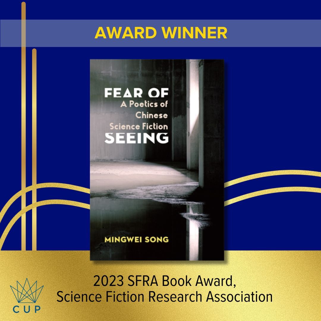 We are pleased to announce that Mingwei Song's FEAR OF SEEING is the Winner of the 2023 SFRA Book Award from the Science Fiction Research Association. buff.ly/4aN51nI @sfranews