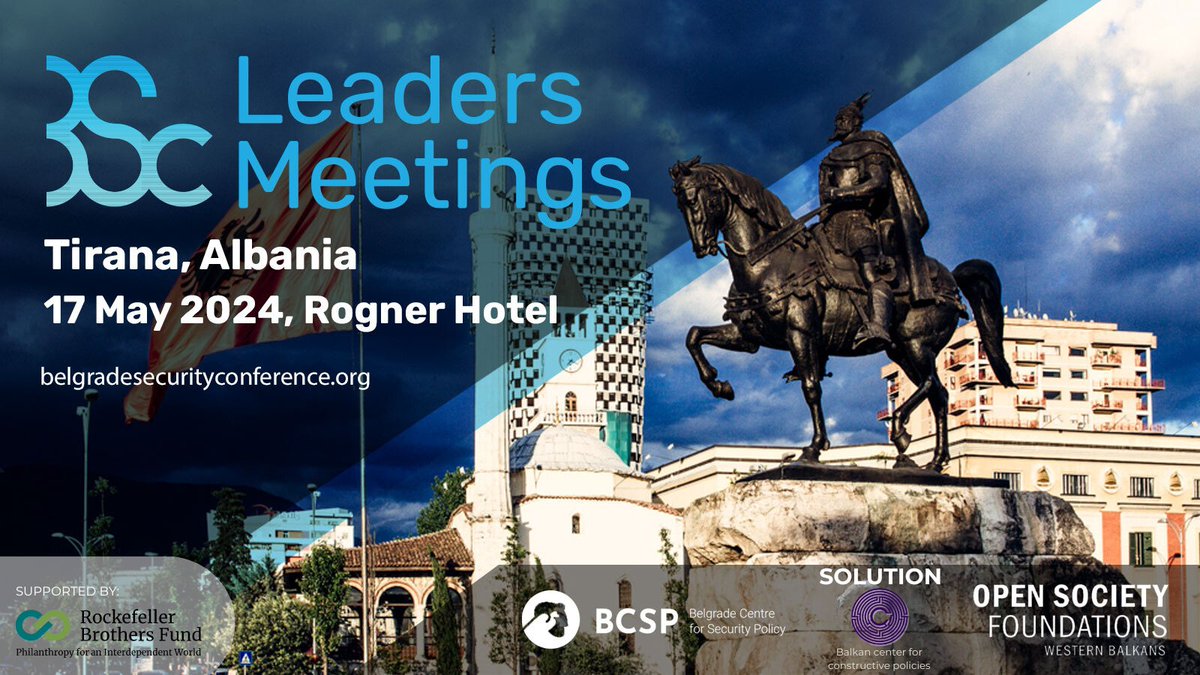 📣The BSC Leaders Meetings continue in Tirana on 17 May 2024. The event entitled 'Albania and the Western Balkans in the EU by 2023 - Tackling the Obstacles Ahead' will gather distinguished panelists: @ediramaal @D_Schwarzer @MajlindaBregu @Dimitrov_Nikola Alba Çela