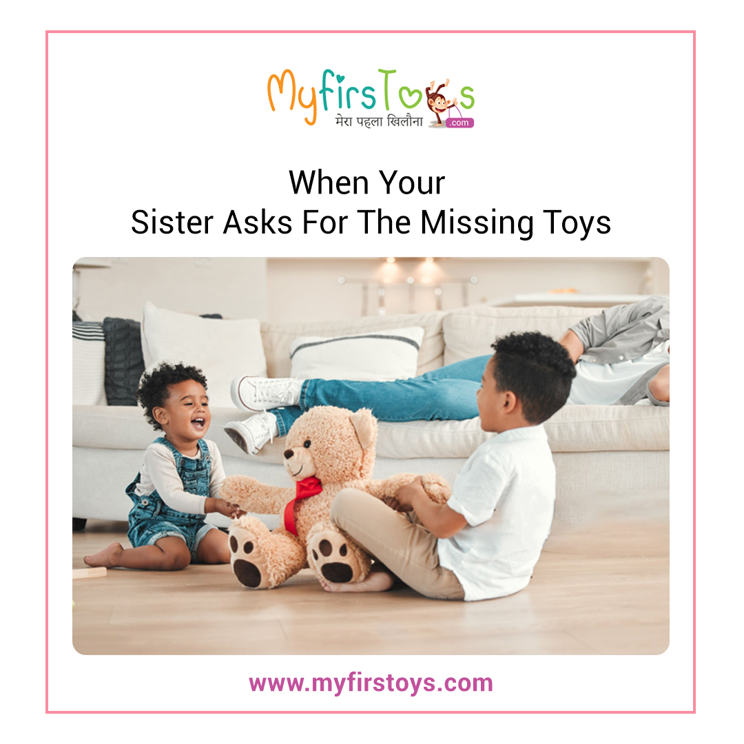 📷Sibling dilemmas! When your sister demands the missing toys. It's a treasure hunt at home! 📷📷
Follow us:- myfirstoys.com
#babyproducts #playandlearn #toyshop #Equality #LetThemPlay   #PlaytimeDeals #KidsJoy #ToySale #discounts #funeveryday #SisterSagas #FamilyFun