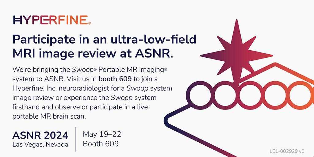Hyperfine, Inc. will be at #ASNR24 in Las Vegas from May 19 to May 22. Visit booth 609 to see the Swoop® Portable MR Imaging® system in action and learn how it produces brain images at the point of care without #patient transport.