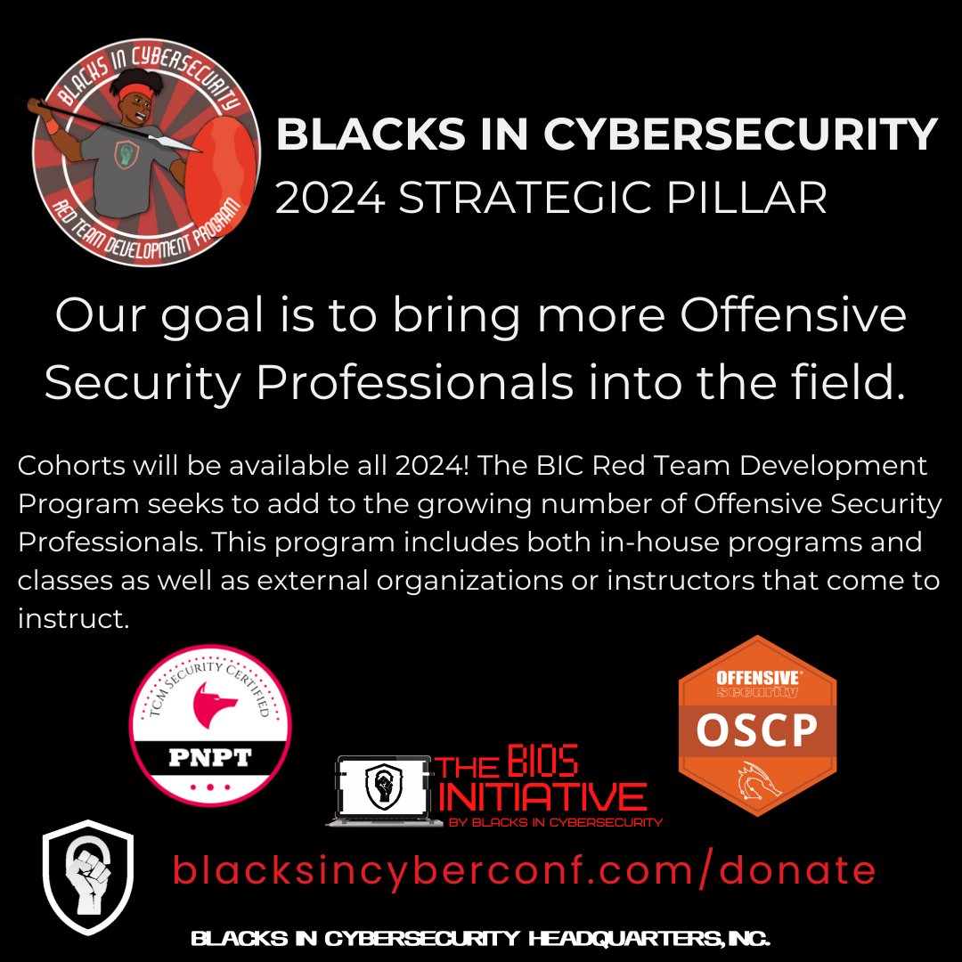 🚨Blacks In Cybersecurity is excited to announce our Red Team Development Program Cohorts will be available all 2024! 

#BlacksInCyber #BIC_CTF #BICCTF #CaptureTheFlag #BICREDTEAM #APTBLACK #BIC_CLADP #BIC_RTDP #BlacksInCybersecurity