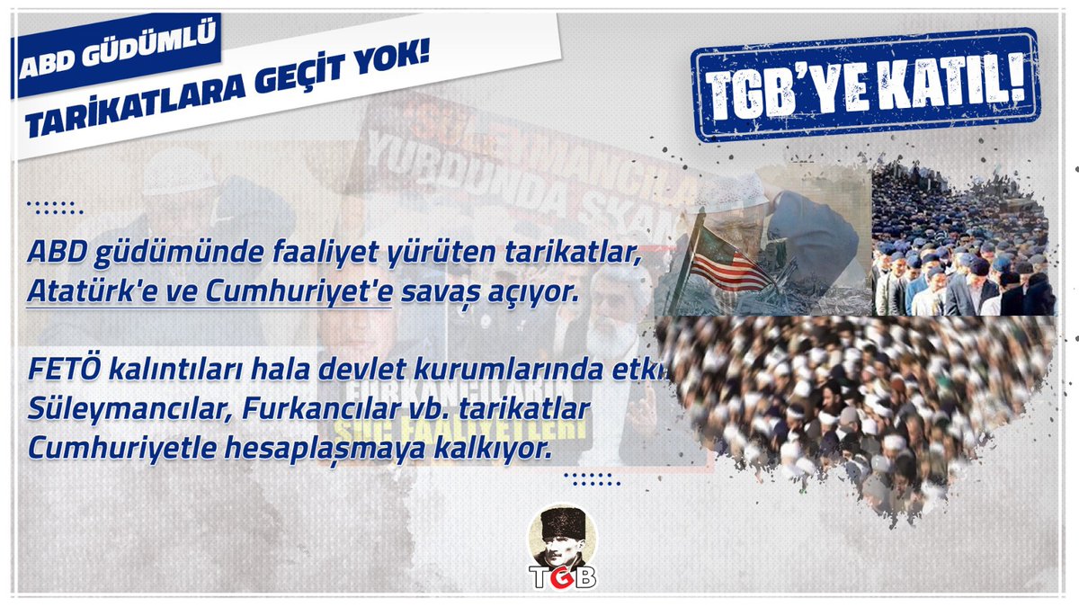 🔴ABD GÜDÜMLÜ TARİKATLARA GEÇİT YOK! Atatürk'e ve Cumhuriyet'e savaş açan emperyalizm destekli tarikat kalıntıları Türkiye'de yer edemeyecek. Ülkemizi ABD güdümlü cemaat ve tarikatların karanlıkları içerisinde bırakmak isteyenlere izin vermeyeceğiz. Sen de TGB'ye katıl ⤵️