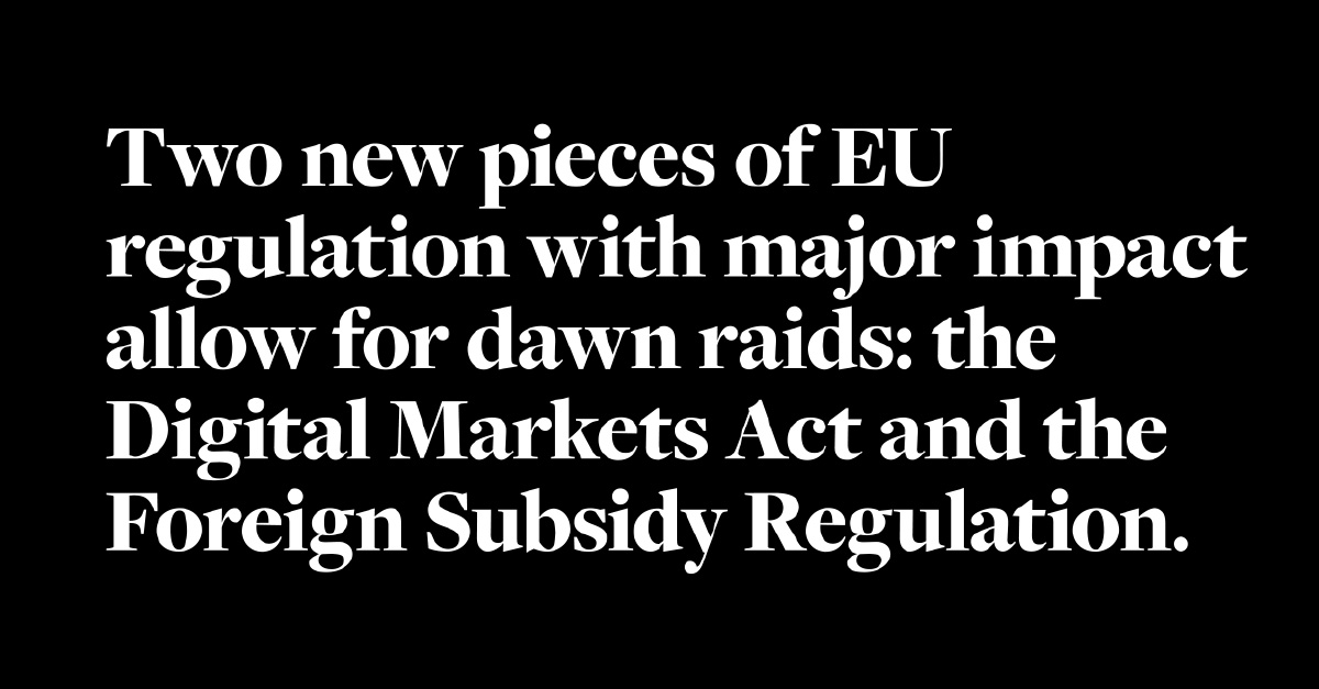 With both the Digital Markets Act and the Foreign Subsidy Regulation now in full swing, experts speculate whether the EC will use its dawn raid powers under these new regimes in 2024. Read more here: whcs.law/3KXL7fm #DRAQ #dawnraids #antitrust