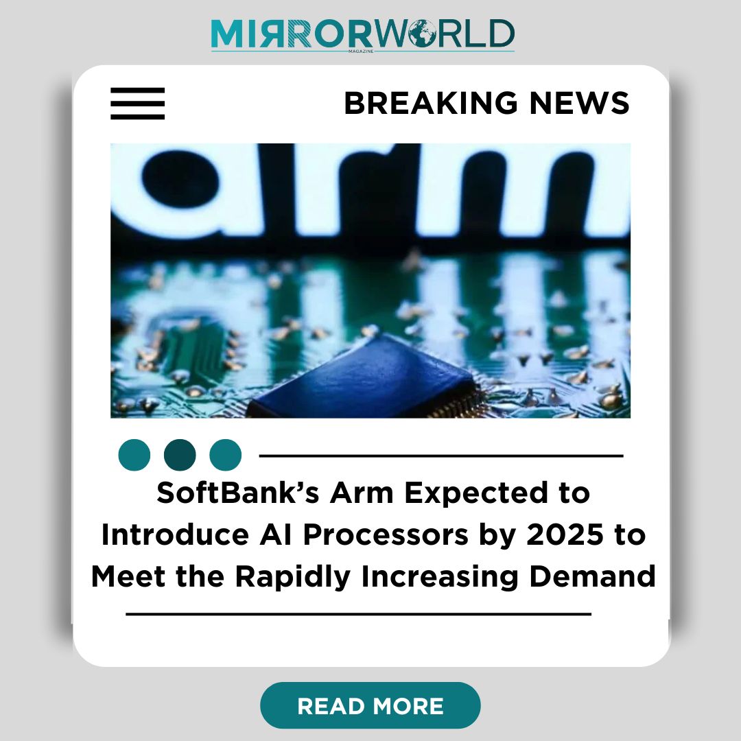 Mirrorworldmag's tweet image. 𝐒𝐨𝐟𝐭𝐁𝐚𝐧𝐤’𝐬 𝐀𝐫𝐦 𝐄𝐱𝐩𝐞𝐜𝐭𝐞𝐝 𝐭𝐨 𝐈𝐧𝐭𝐫𝐨𝐝𝐮𝐜𝐞 𝐀𝐈 𝐏𝐫𝐨𝐜𝐞𝐬𝐬𝐨𝐫𝐬 𝐛𝐲 𝟐𝟎𝟐𝟓 𝐭𝐨 𝐌𝐞𝐞𝐭 𝐭𝐡𝐞 𝐑𝐚𝐩𝐢𝐝𝐥𝐲 𝐈𝐧𝐜𝐫𝐞𝐚𝐬𝐢𝐧𝐠 𝐃𝐞𝐦𝐚𝐧𝐝
bityl.co/PrNf
#softbank #AIProcessor #AI #Ainews #softbanknews #news #NewsUpdate