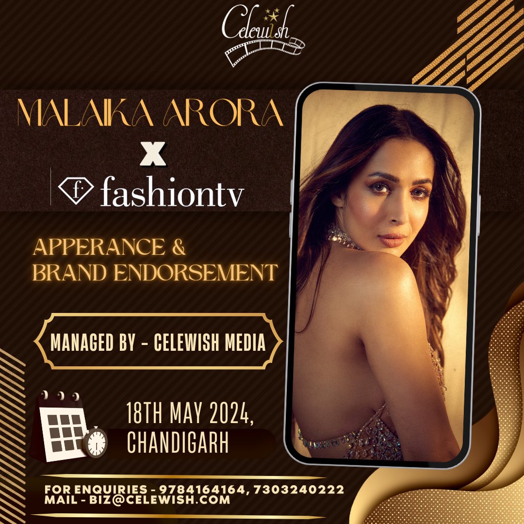 Save the date! 📅 Thrilled to announce the spectacular event appearance of the one and only Malaika Arora in partnership with Fashion TV, exclusively managed by Celewish Media. 

Experience the magic of celebrity presence and brand endorsement! Join us on 18th May 2024 in