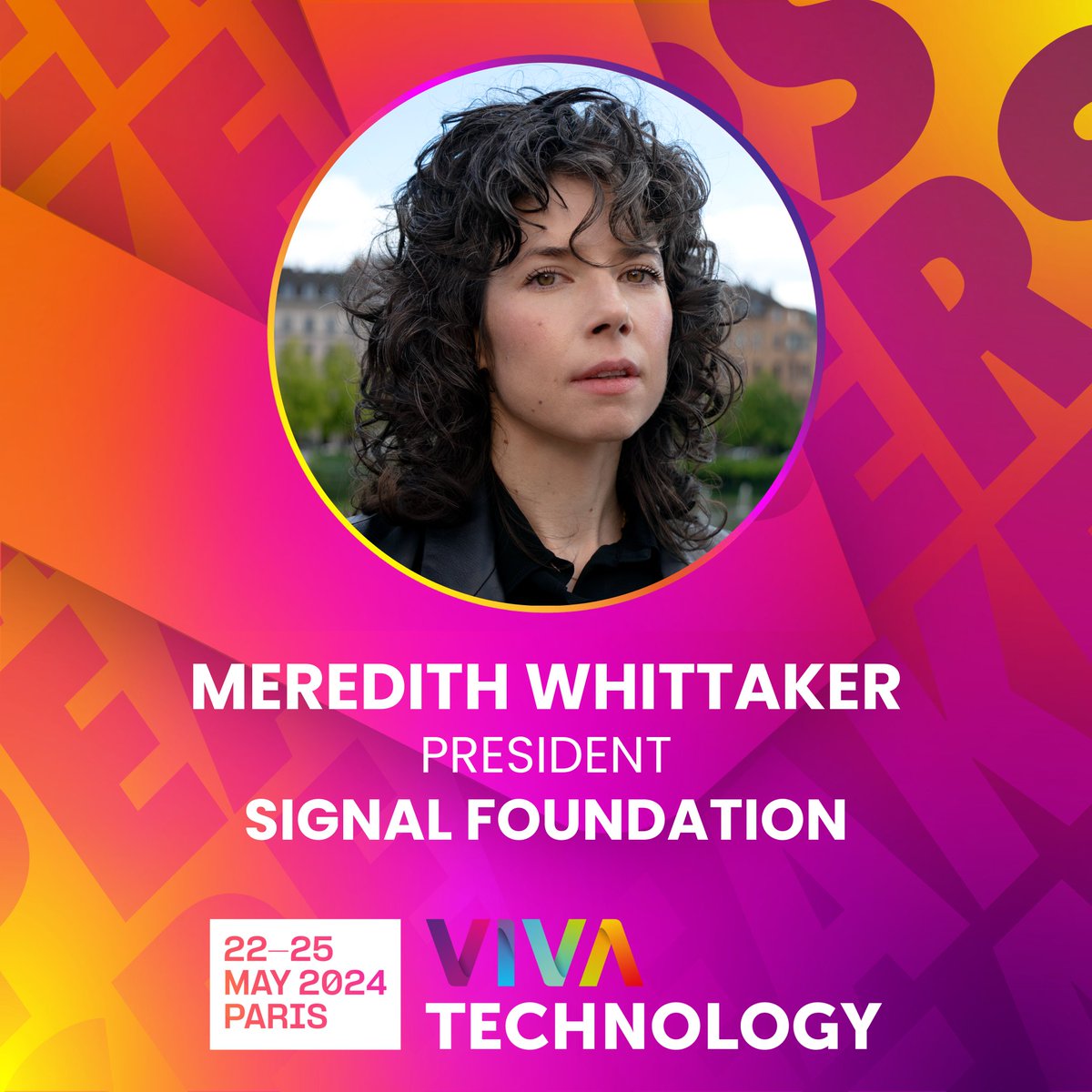 💥Meredith Whittaker @mer__edith, President @signalapp, is joining us at #VivaTech 2024! With 17+ years of experience in tech, she continues to be a true pioneer in AI & internet policy. The quest for safe, profitable & ethical AI is happening on stage next week 👊