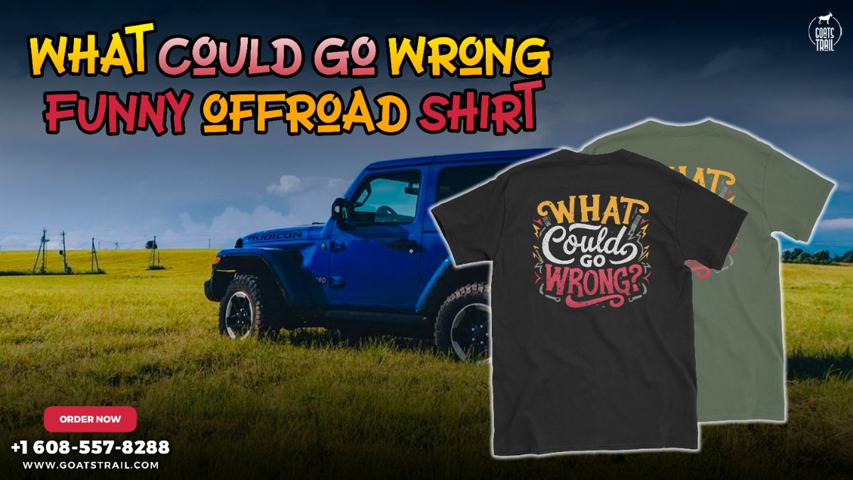 🛣️🤣 Ready to tackle the trails with humor and style? Introducing our 'What Could Go Wrong?' Funny Offroad Shirt! 🚙💨 Embrace the unexpected and hit the road with a grin! 😆 Shop Now: goatstrail.com/collections/of… #OffRoadLife #AdventureAwaits #WhatCouldGoWrong #OffroadHumor 🌲👕