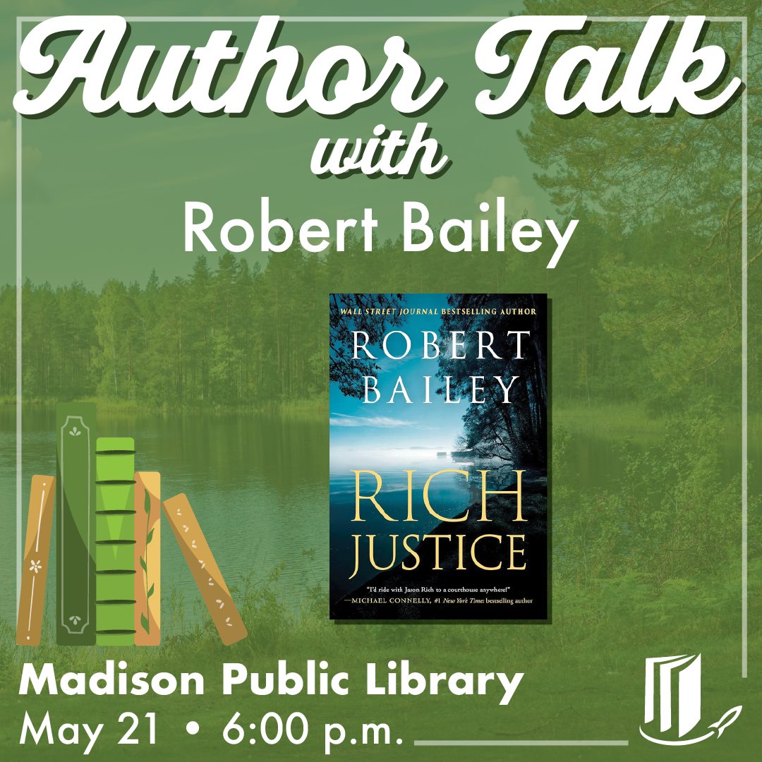 Come celebrate the launch of @RBaileyBooks's newest book, Rich Justice, the third legal thriller in the Jason Rich series. This event is free and open to the public. The author will give a talk at 6 pm and will sign books afterward.
#HMCPL #AuthorTalk