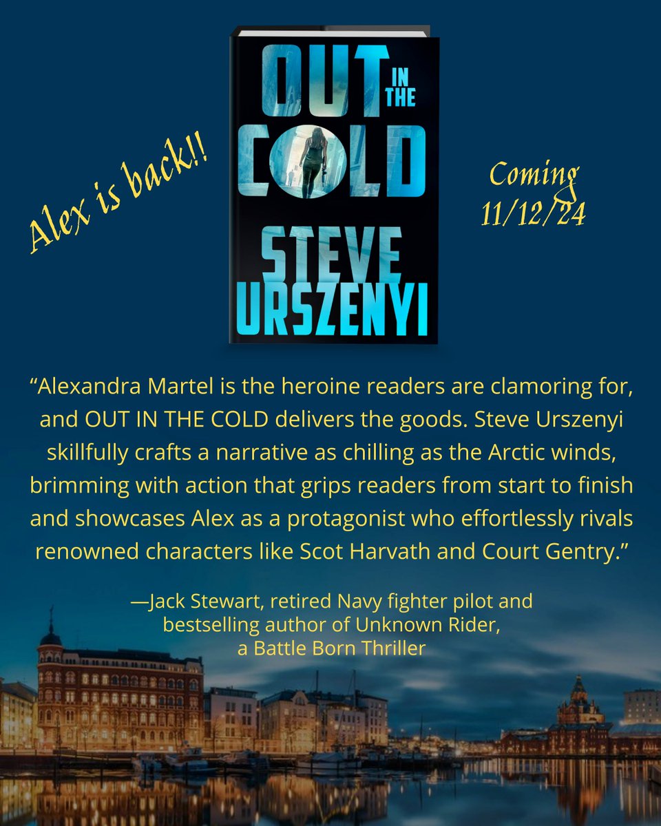 OUT IN THE COLD is coming 11/12/24! Thanks for this great blurb, @JackStewartBook! Glad you enjoyed the read! 'Alexandra Martel is the heroine readers are clamoring for, and OUT IN THE COLD delivers the goods ... and showcases Alex as a protagonist who effortlessly rivals
