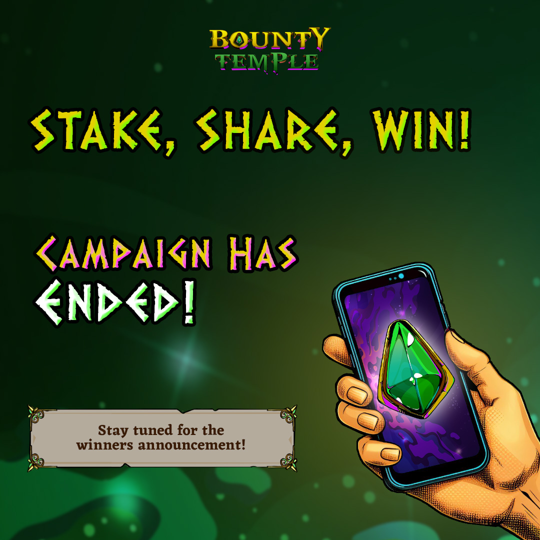 🔑 Stake, Share and Win has come to an end! Remember to submit your screenshots in Discord if you haven’t 🌟 Do you think you've won? 👀 Stay tuned for the winners’ announcement! #BountyTemple #P2EE #GameFi #TYT