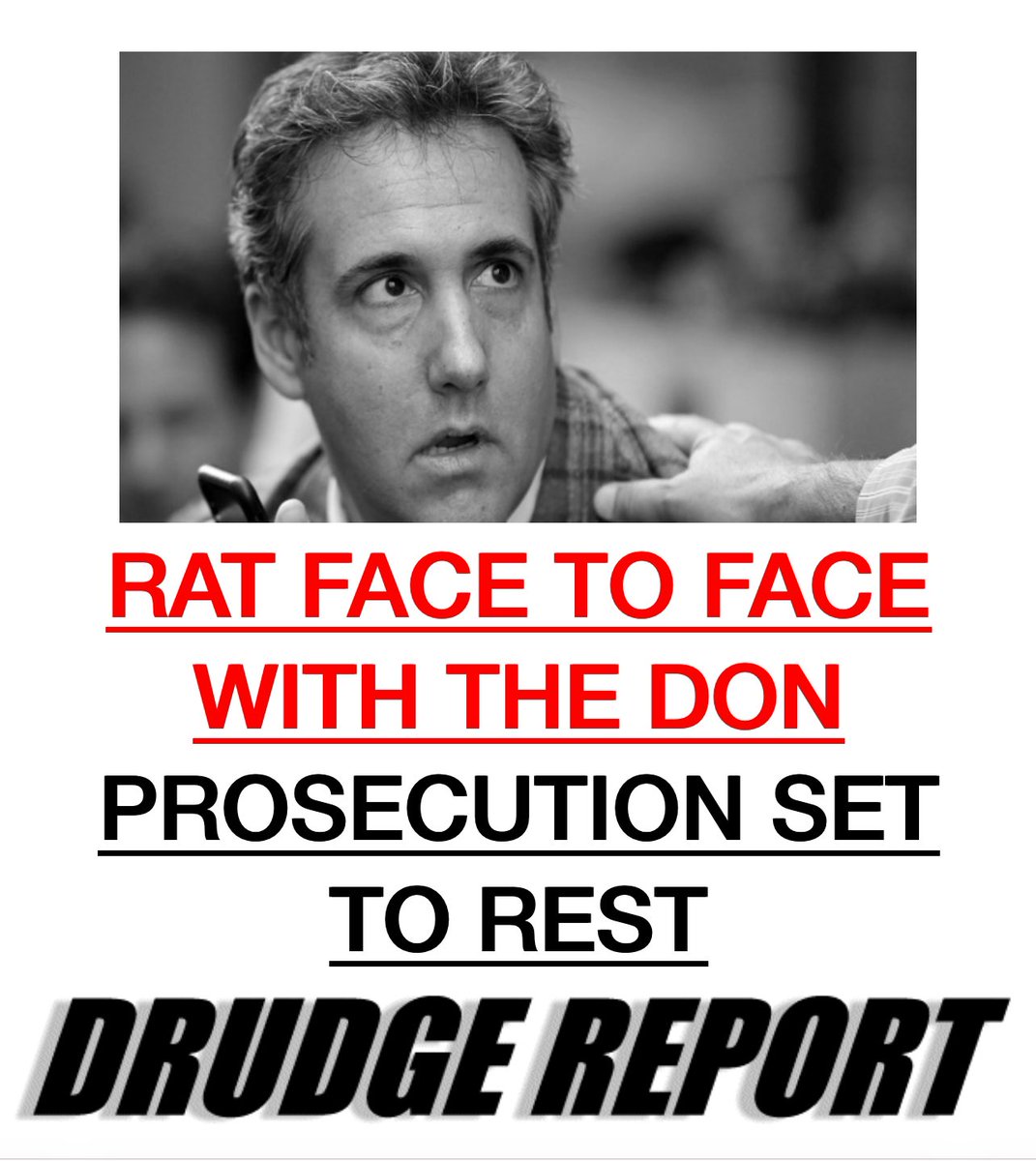 Drudge Report homepage as we await the start of Day 16 in Donald Trump’s hush money trial where Michael Cohen will take the stand
