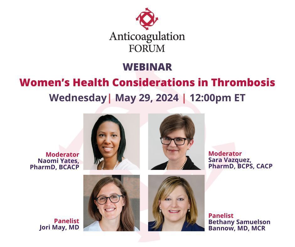 For #WomensHealthMonth, join our webinar on Women’s Health Considerations in Thrombosis! May 29th at 12pm ET. Featuring Naomi Yates, Sara Vazquez, @jori_may, & @bsamuelson_md. In collaboration with our partners at @FWGBD. Learn more & register 👉 bit.ly/3Uh8rIg