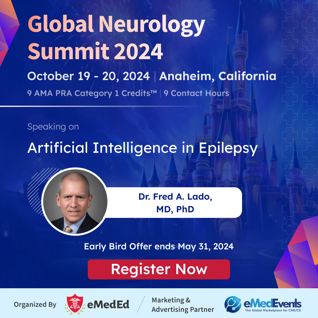 🧠 Exciting news! Join Dr. Fred Lado, MD, PhD at the Global Neurology Summit on Oct 19-20, 2024, in Anaheim, California, to explore Artificial Intelligence in Epilepsy!

Register Now : bit.ly/3IIsZnW

#Neurology #Epilepsy #conference #CME #eMedEd #eMedEvents #California