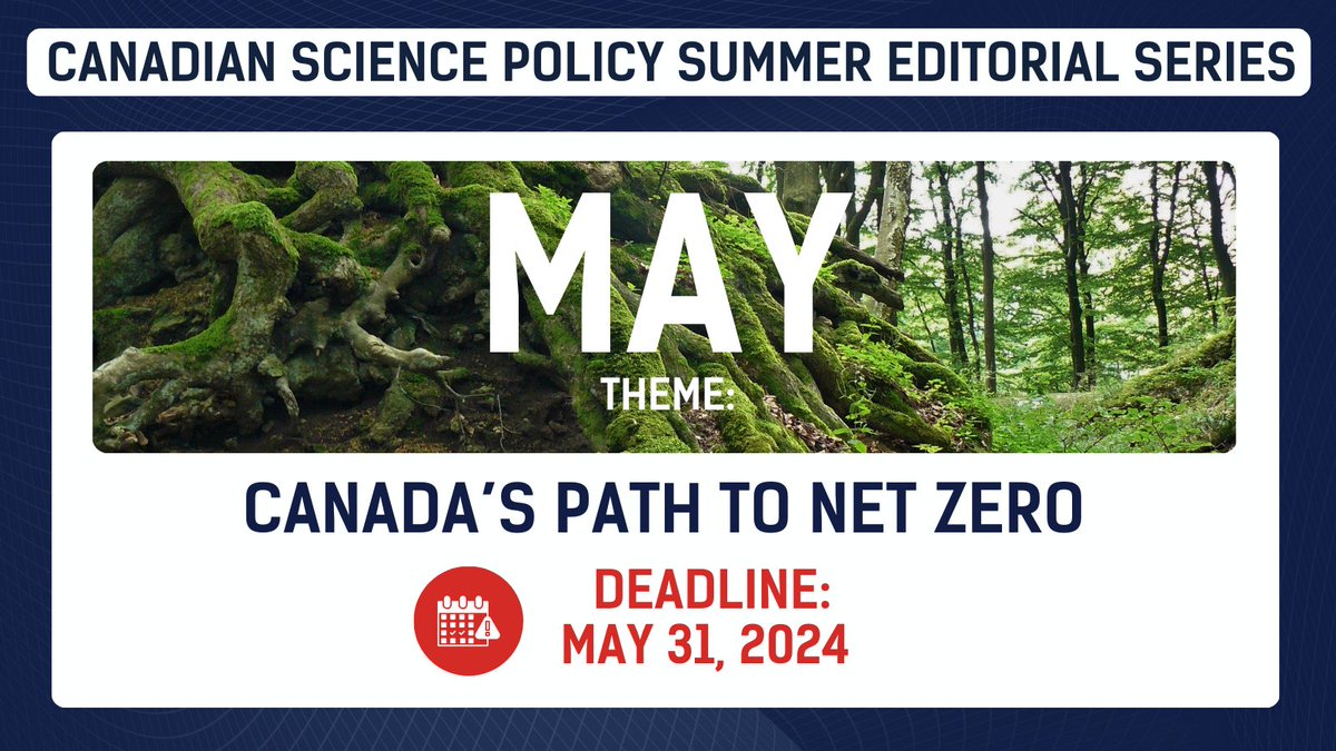 Call for editorials! 📝 Submit an opinion piece on the theme 'Canada's Path to Net Zero' to CSPC's Canadian Science Policy Editorial Summer Series! Learn more: sciencepolicy.ca/editorials/sum… #CdnSci #ClimateChange #NetZero #Sustainability