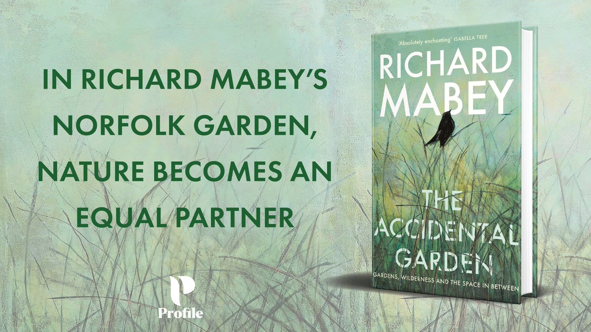 #TheAccidentalGarden is the latest book from the godfather of British nature writing, Richard Mabey 🍃 Rooted in the daily dramas of his Norfolk garden, Mabey offers a scenario, where nature becomes an equal partner, a 'gardener' itself. Out 6th June profilebooks.com/work/the-accid…