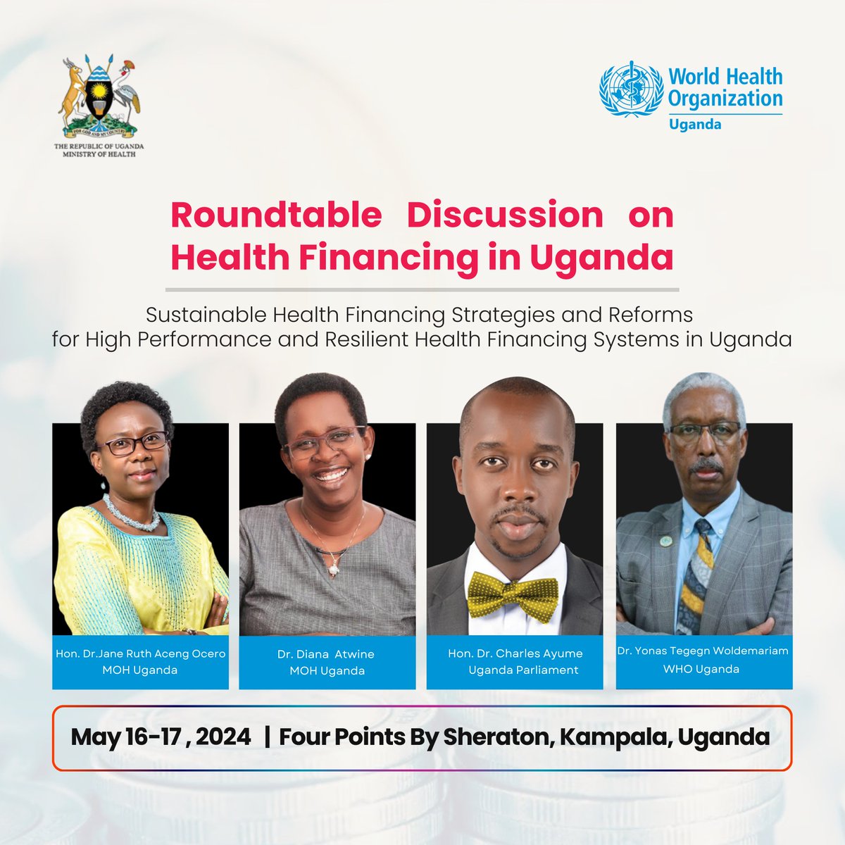 Join @MinofHealthUG & @WHOUganda on May 16-17, 2024, for a Roundtable discussion on Health Financing in Uganda. Discussions will focus on adaptive, sustainable, & resilient health financing reforms in line with national health policies, budget processes, & financial management.