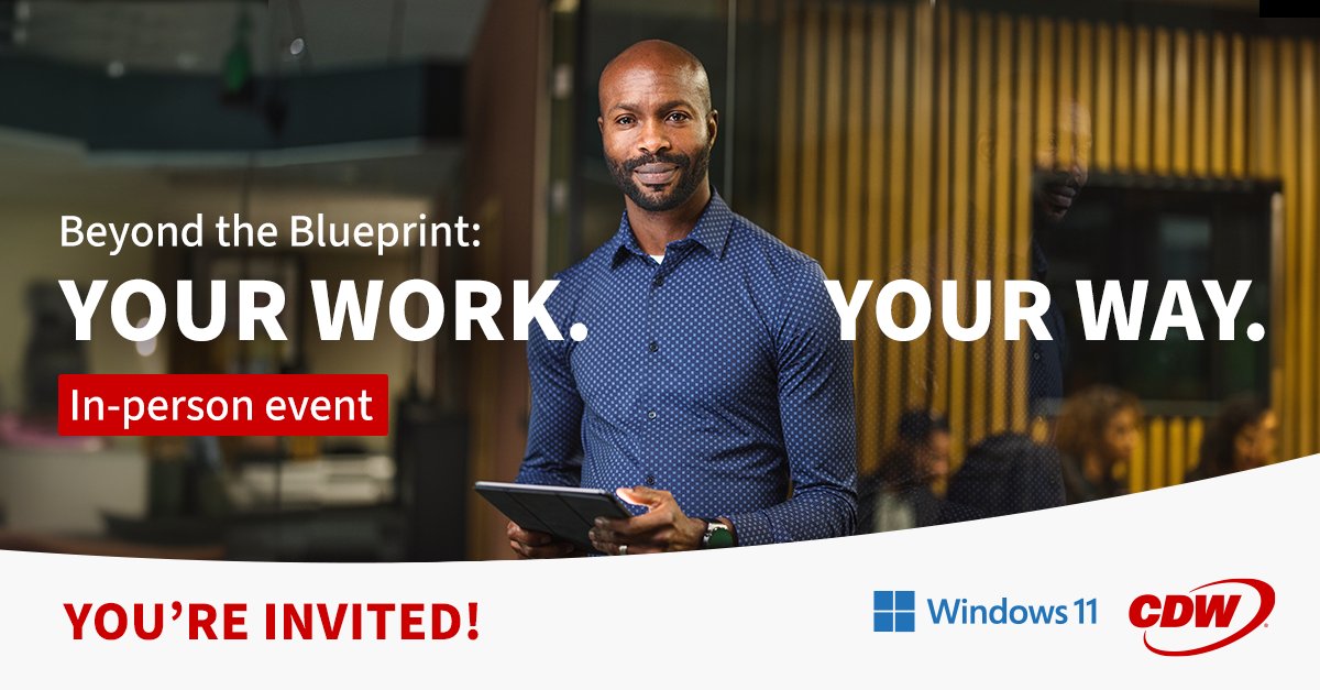 You’re invited! Get your Windows 11 migration right with CDW ✅ We’re running an in-person event: ‘Beyond the Blueprint. Your Work. Your Way’, where we’ll show you how to migrate to Windows 11 in an efficient and cost-effective manner. Learn more here: hubs.ly/Q02wWVH_0