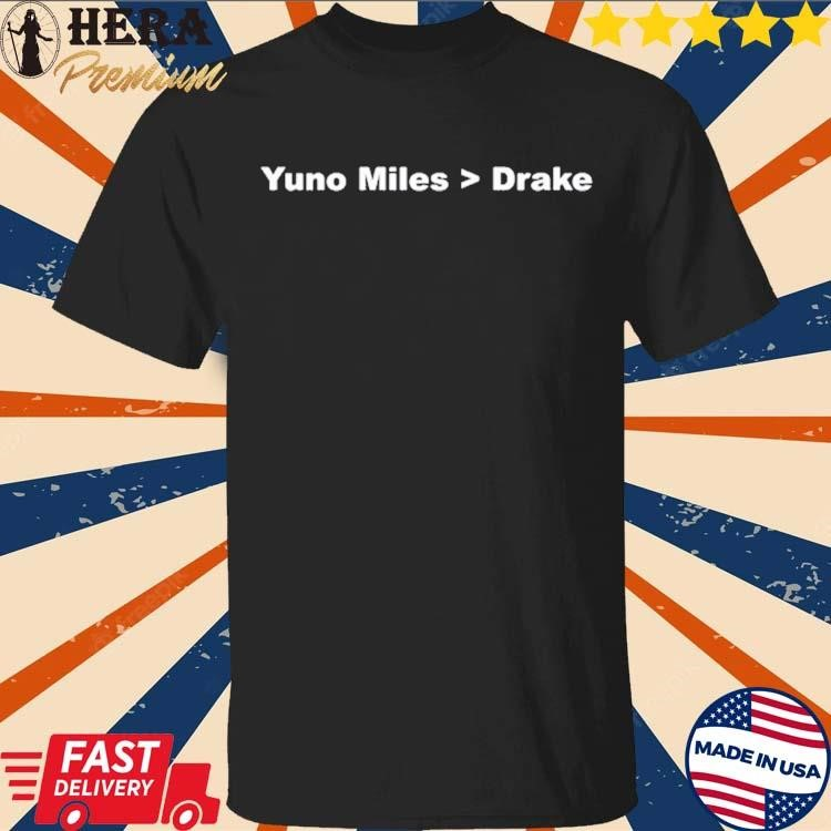 Official Yuno Miles Bigger Drake Shirt Buy it: herapremium.com/product/offici…