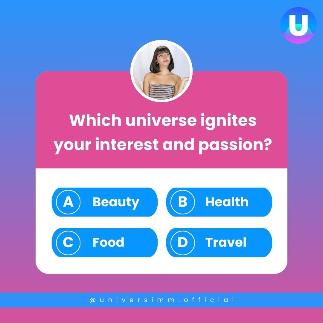 UNIVERSIMM's tweet photo. Which universe ignites your interest and passion?

A: Beauty.
B: Health.
C: Food.
D: Travel.

Discover and explore your universe now! Download the app at https://t.co/XUtzRkGAx5.

#familyapp #foodapp #artapp #designapp #newapps #sportsapp #winecouple #beercouple #newhobbies https://t.co/plYkjKu1Zi