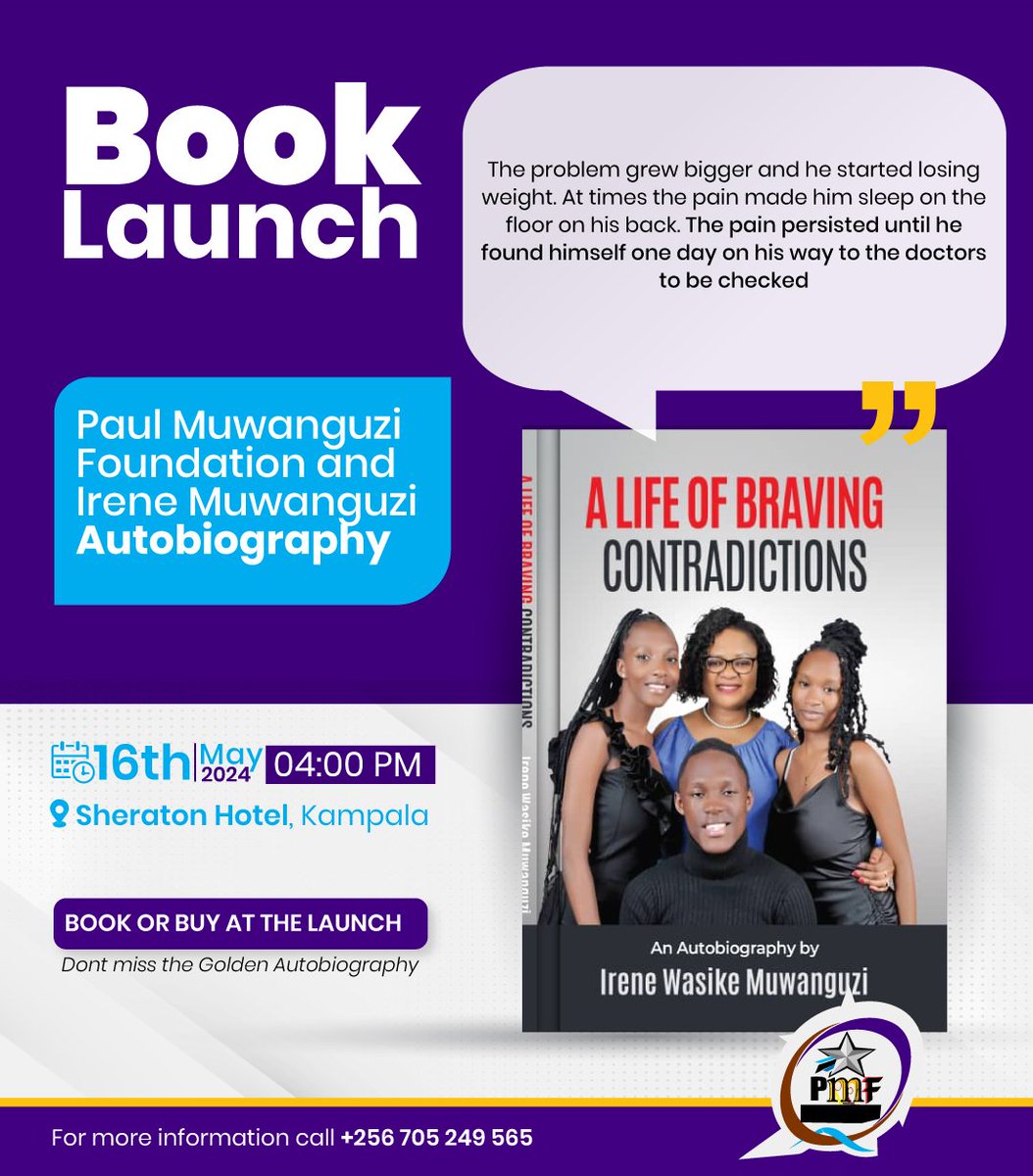 Join us at the Sheraton Hotel in Kampala on May 16th for an unforgettable journey through triumph and perseverance. Reserve your seat for the launch of 'A Life Of Braving Contradictions' at muwanguzifund.com. #TrueStory #Biography #Insipiration #NextRadioUG