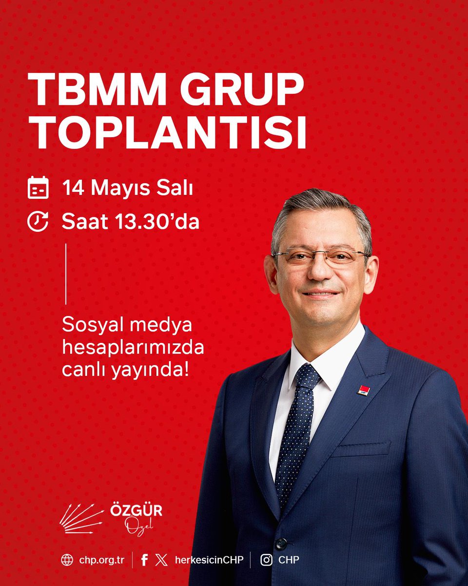 Genel Başkanımız Sayın Özgür Özel, yarın partimizin haftalık TBMM Grup toplantısında konuşacak. 🗓️14 Mayıs Salı ⏰ 13.30