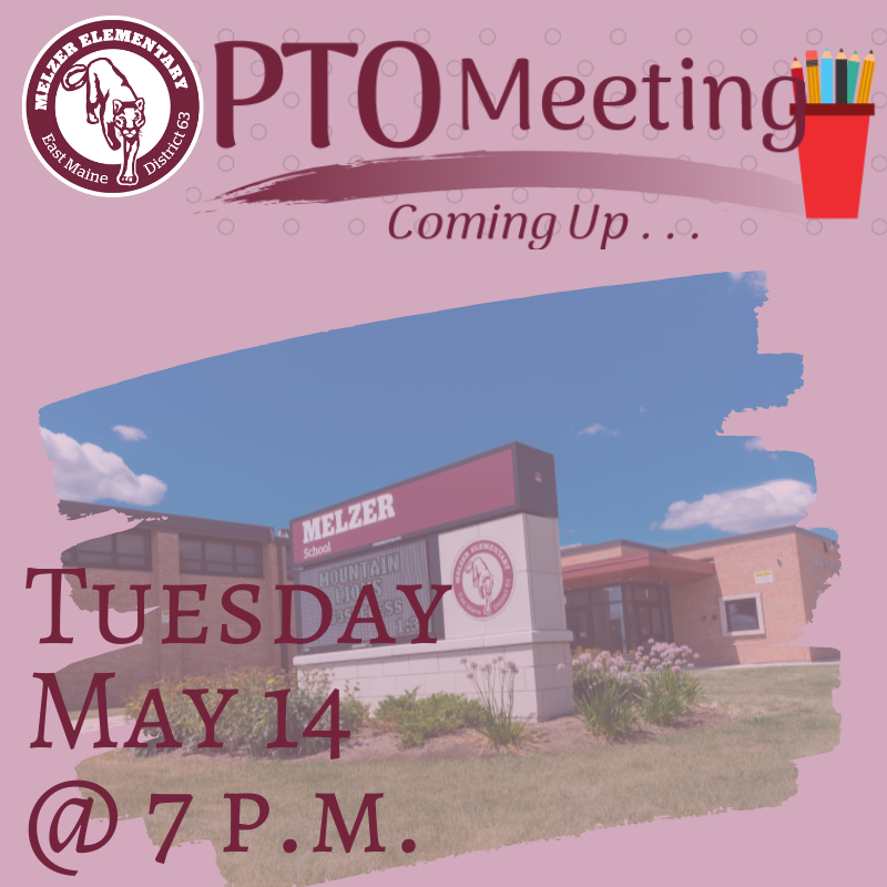 Mark your calendar and join us for our PTO meeting TOMORROW, May 14! Start time 7 p.m.