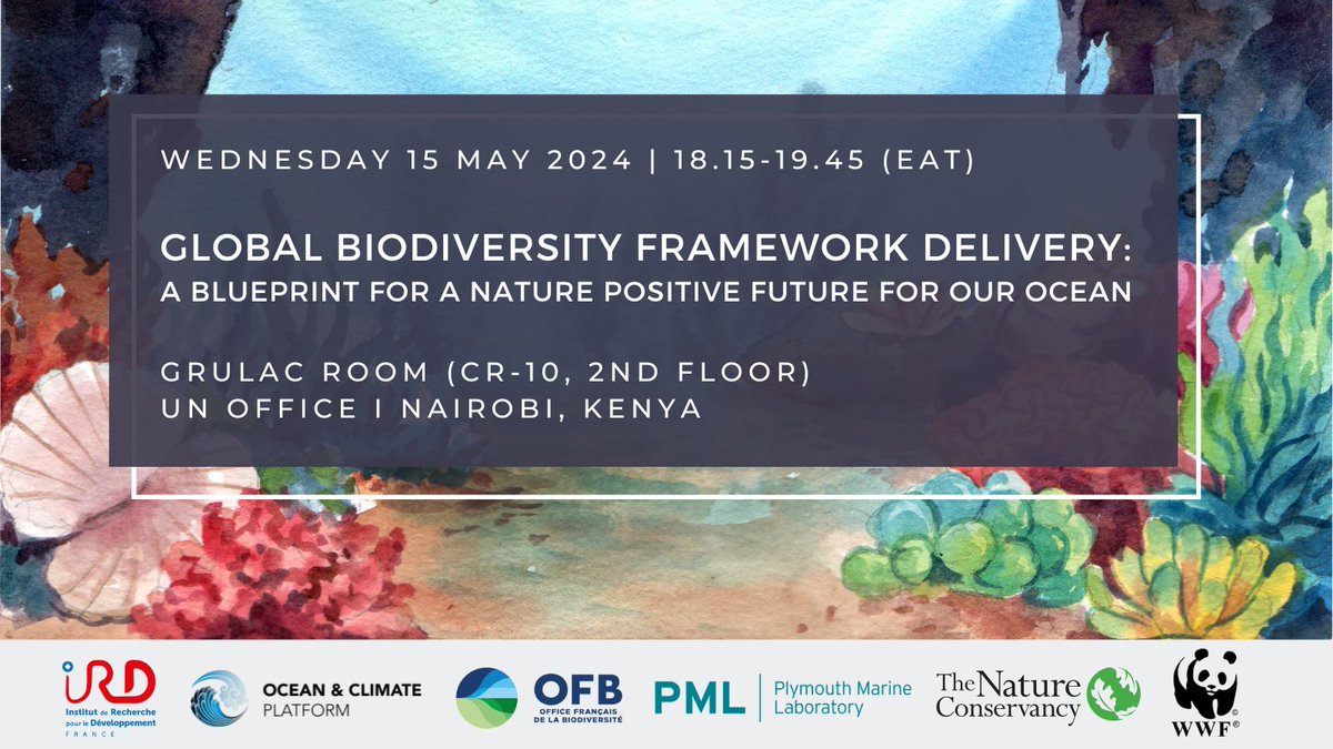 [EVENT] #SBSTTA26 kicks off today in Nairobi! If you're attending, join @ocean_climate, @OFBiodiversite, @ird_fr, @PlymouthMarine, @nature_org and @WWF for our upcoming side-event ⬇️ 📆Wednesday 15 May 🕦 6.15-7.45 PM (EAT) 📍 GRULAC Room