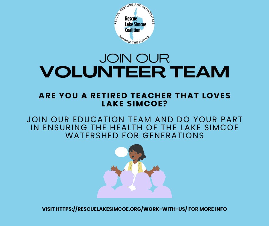 We are looking for more retired #TEACHers to join our Lake Simcoe Defenders education program. If you want a little environmental education in your life check out rescuelakesimcoe.org/work-with-us/