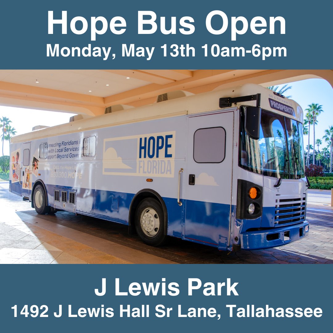 The Hope Bus will be at J Lewis Park, Woodville (1492 J Lewis Hall Sr Ln, Tallahassee) Mon, May 13th 10 a.m. – 6 p.m. to aid those impacted by storms. DCF is providing tarps, water, food, baby supplies & more. Hope Navigators are on site & ready to help!