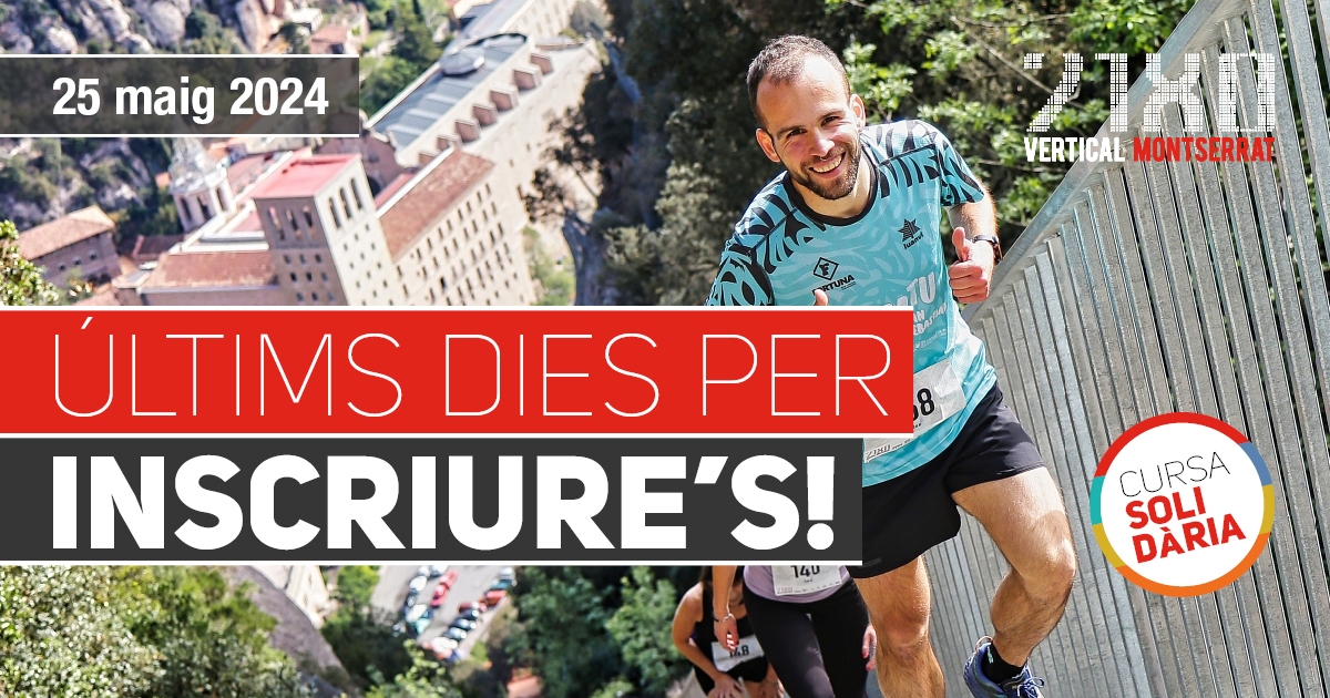 ⚠️ Últims dies per inscriure's a la #VerticalMontserrat del 25 de maig! Queden molt poques places per a la categoria 𝗜𝗡𝗖𝗟𝗨𝗦𝗜𝗩𝗔 i 𝗜𝗡𝗙𝗔𝗡𝗧𝗜𝗟 i encara sou a temps de participar en la categoria 𝗦𝗢𝗠 𝗨𝗡 𝗘𝗤𝗨𝗜𝗣! 💪 Vinga, ara o mai! 👉 verticalmontserrat.org/inscripcions