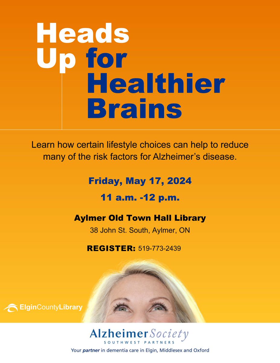Join us at the Aylmer Library this Friday for a program run by the Alzheimer Society, Heads Up for Healthier Brains. Learn how certain lifestyle choices can help to reduce many of the risk factors for Alzheimer's disease. Friday, May 17 @ 11am. Call 519-773-2439 to register.