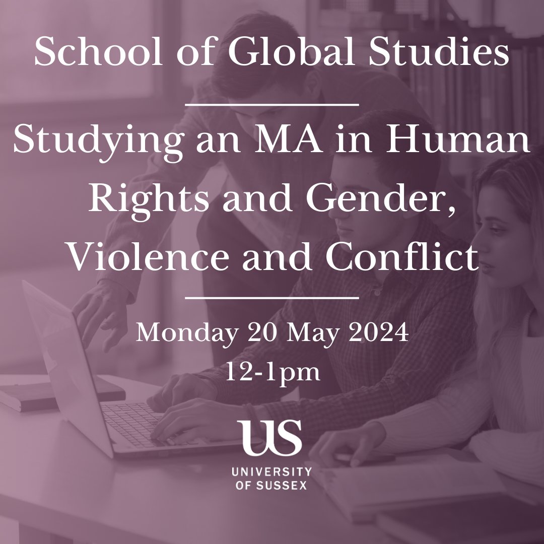 🌍 Studying an MA in Human Rights & Gender, Violence & Conflict at Sussex webinar 🗓️ Mon 20 May 2024 (12-1pm) Join our course convenor @DrSudaPerera for this webinar about studying an MA in Human Rights & Gender, Violence & Conflict at @SussexUni 🔗universityofsussex.zoom.us/webinar/regist…